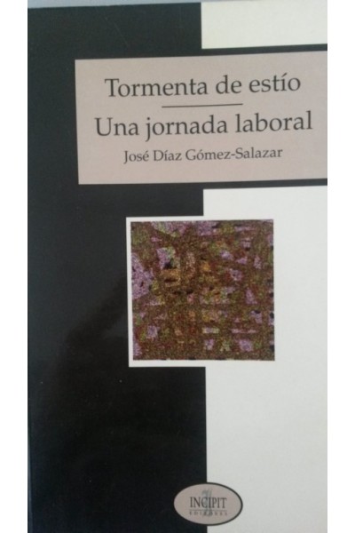 TORMENTA DE ESTIO / UNA JORNADA LABORAL